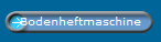 Bodenheftmaschine